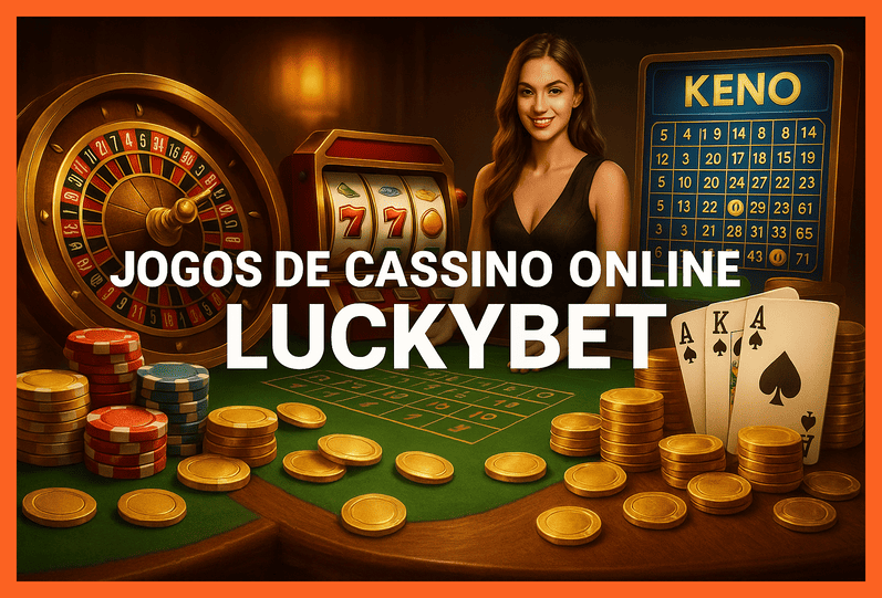 Jogos de cassino online inovadores e emocionantes na LUCKYBET